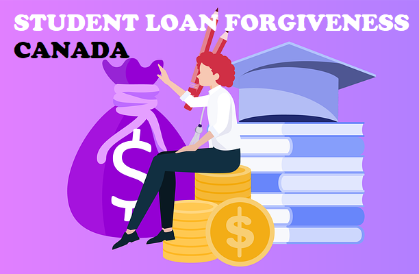 Student Loan Forgiveness Canada 2023