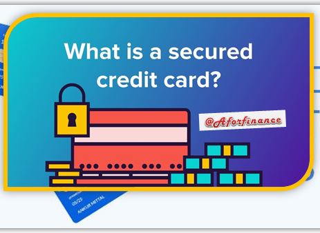 What Is A Secured Credit Card: How It Works and Built